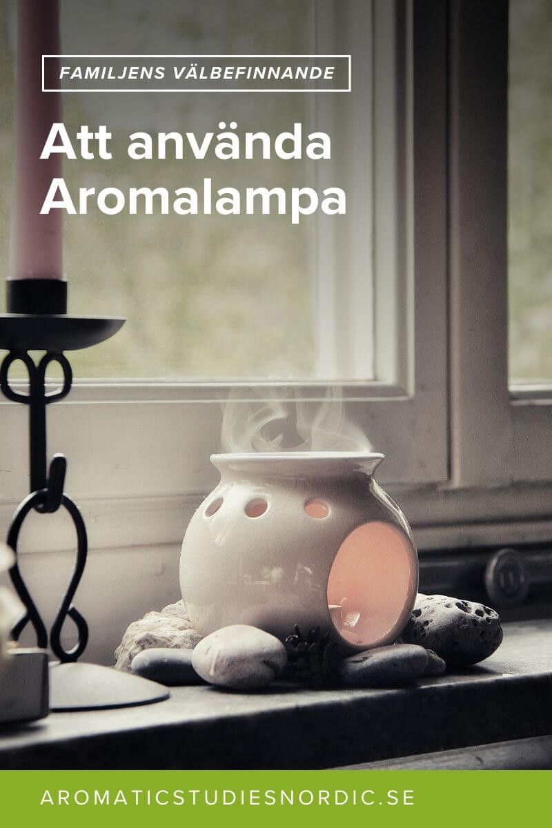 Att använda Aromalampa